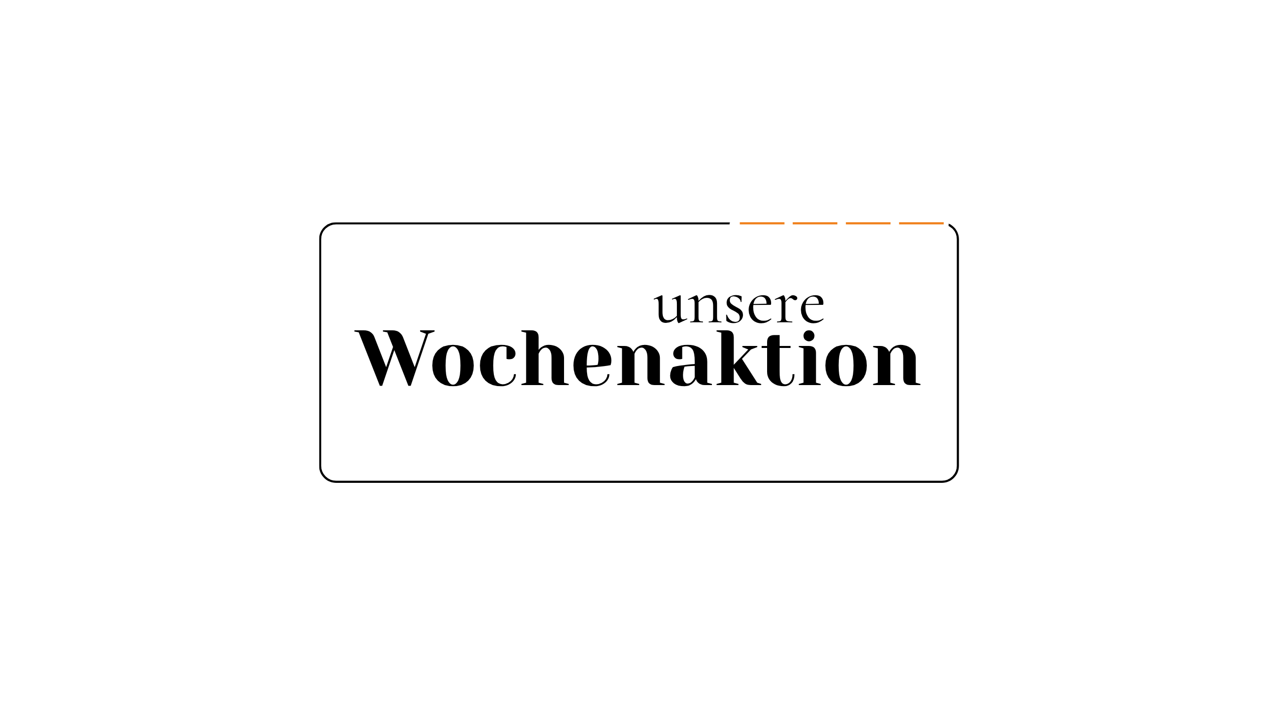 Wochenaktionen